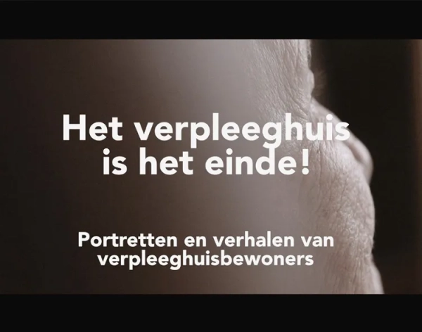 Het verpleeghuis is het einde...